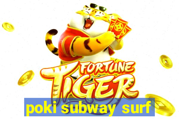 poki subway surf